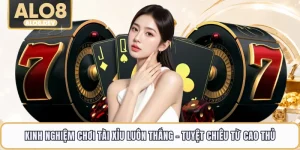 Kinh Nghiệm Chơi Tài Xỉu Luôn Thắng - Tuyệt Chiêu Từ Cao Thủ